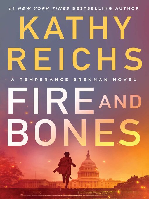 Title details for Fire and Bones by Kathy Reichs - Wait list